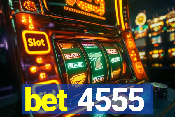 bet 4555